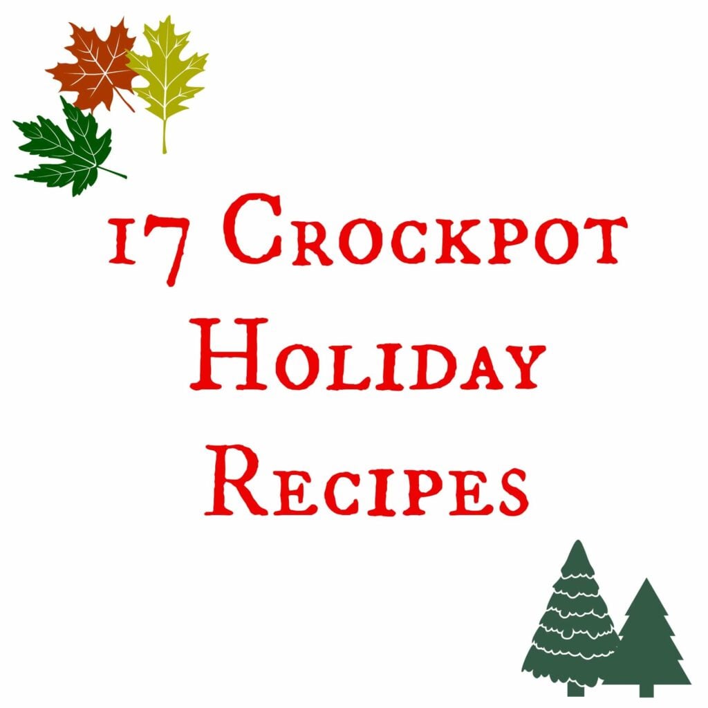 17 Crockpot Holiday Recipes