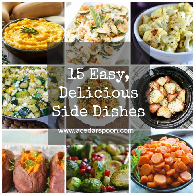 15 Easy, Delicious Side Dishes