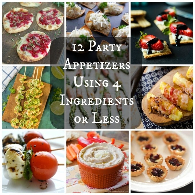 12 Party Appetizers Using 4 Ingredients or Less