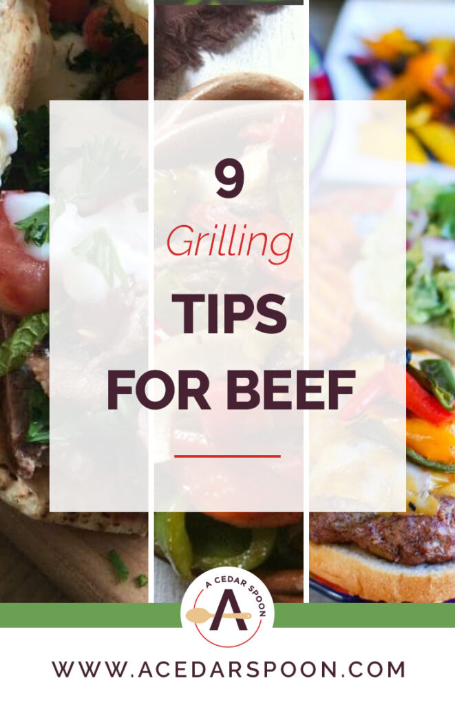 9 Tips for Grilling Beef