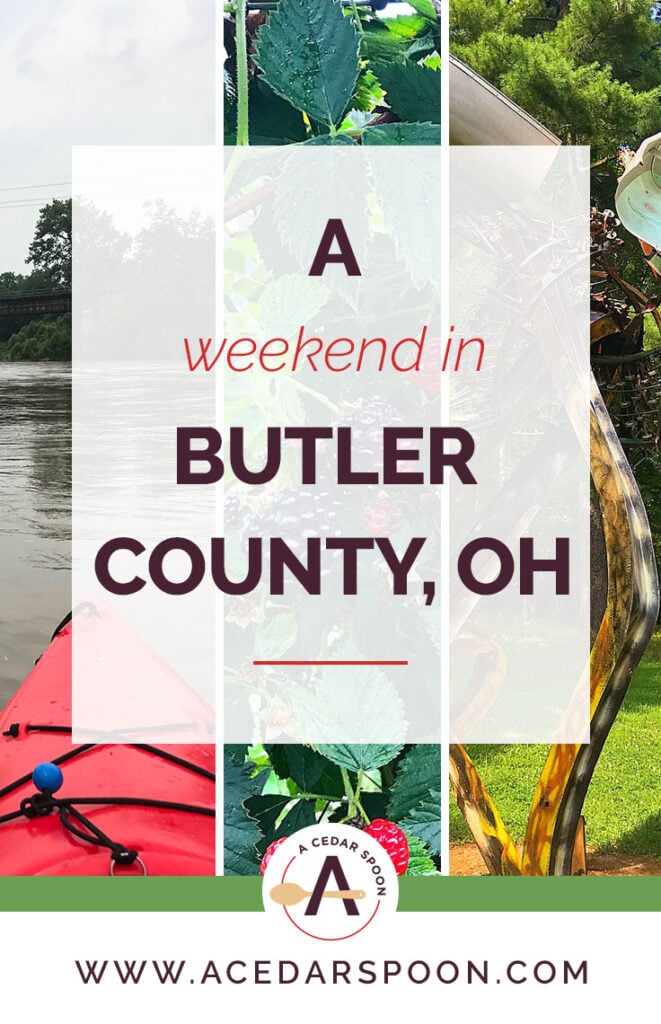 A Weekend in Butler County, Ohio