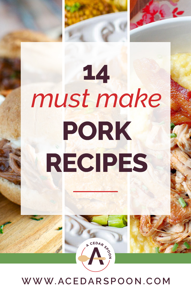 14 Must Make Pork Recipes