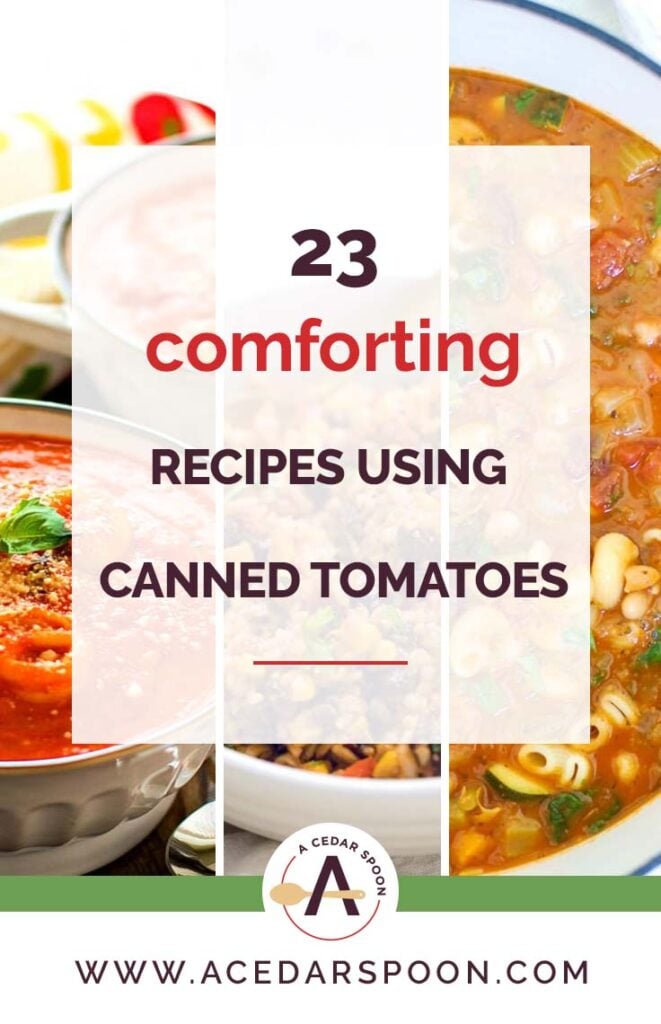 23 Comforting Recipes Using Canned Tomatoes