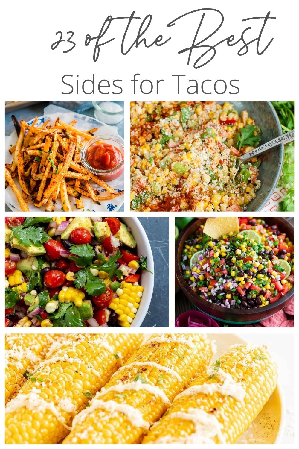 23 Best Sides to Serve with Tacos