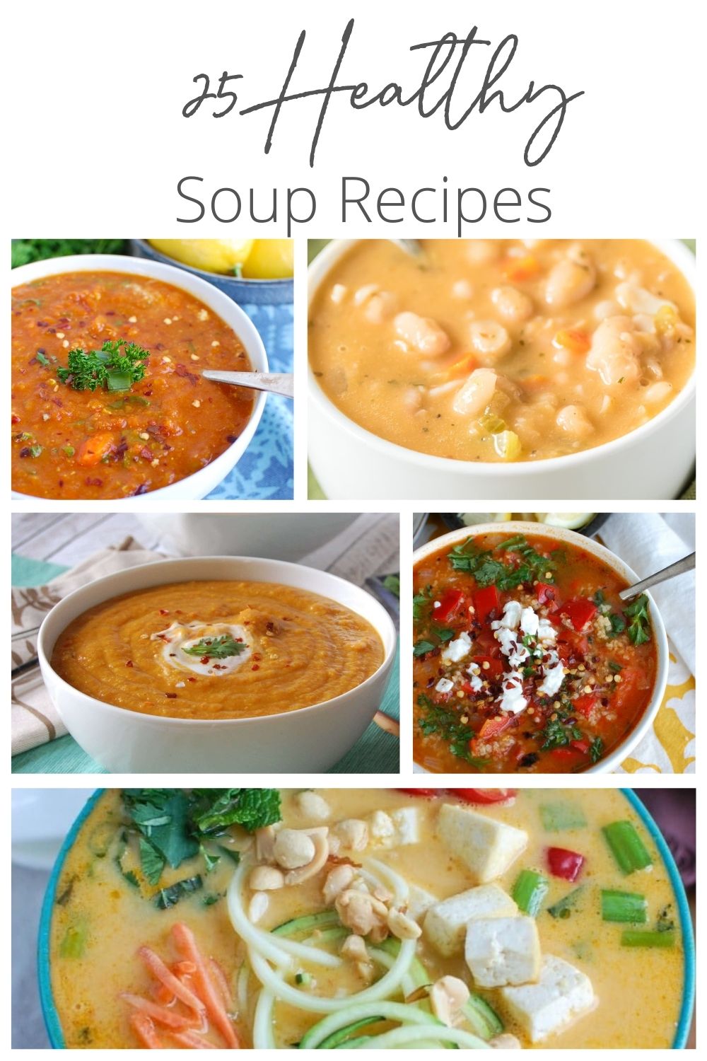 25 Healthy Soups to Warm You Up